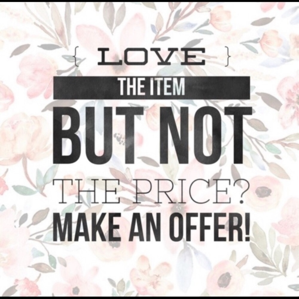 All Reasonable Offers Accepted!!